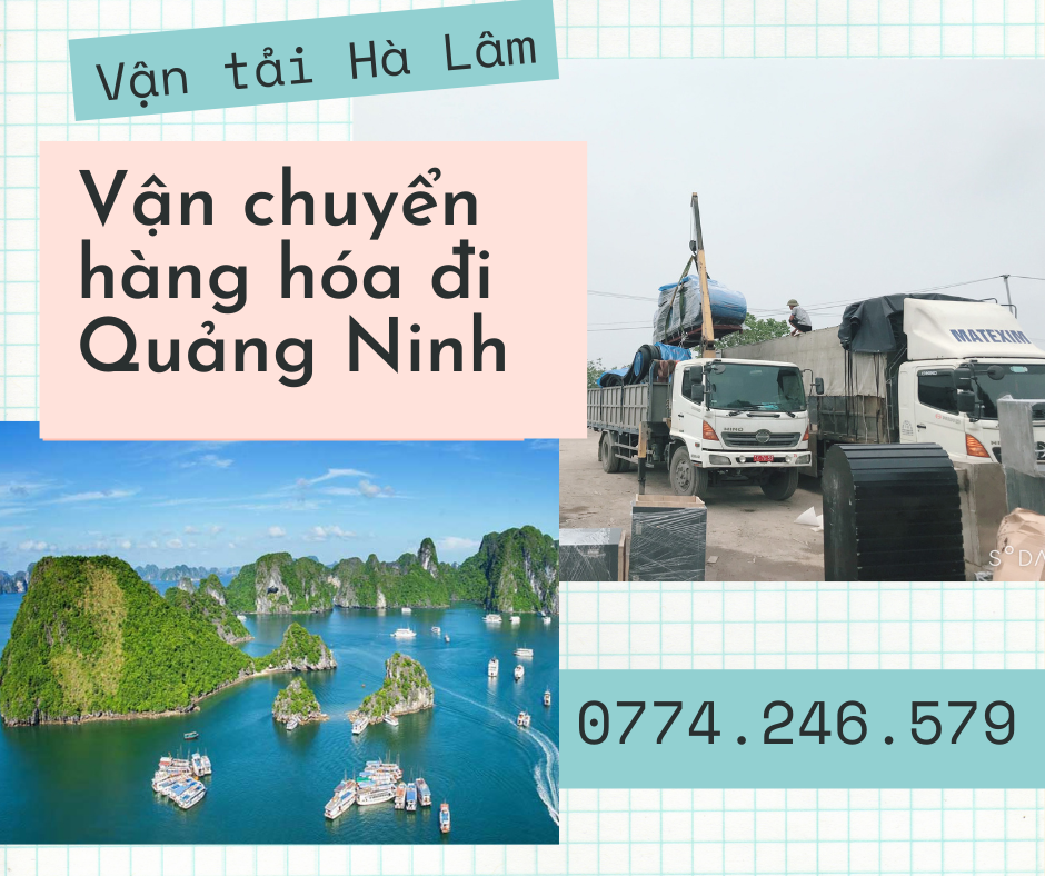 Vận chuyển hàng hóa đi Quảng Ninh