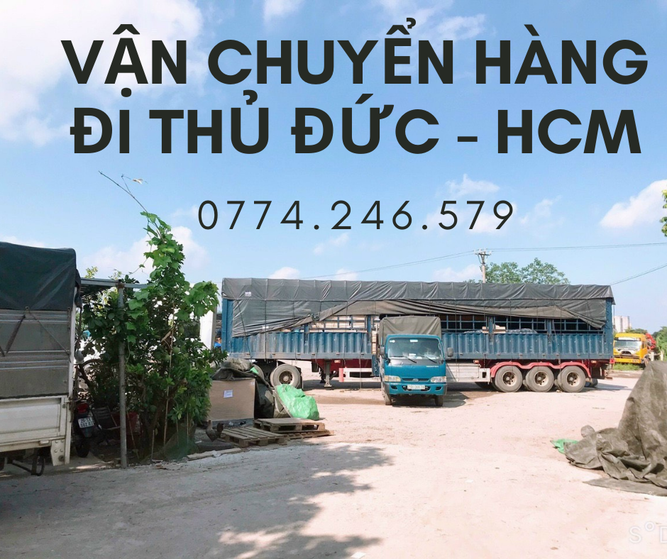 Vận chuyển hàng từ Hà Nội đi Thủ Đức HCM