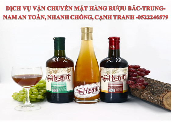 vận chuyển hàng rượu Bắc-Trung-Nam an toàn, nhanh chóng, giá rẻ-0522246579